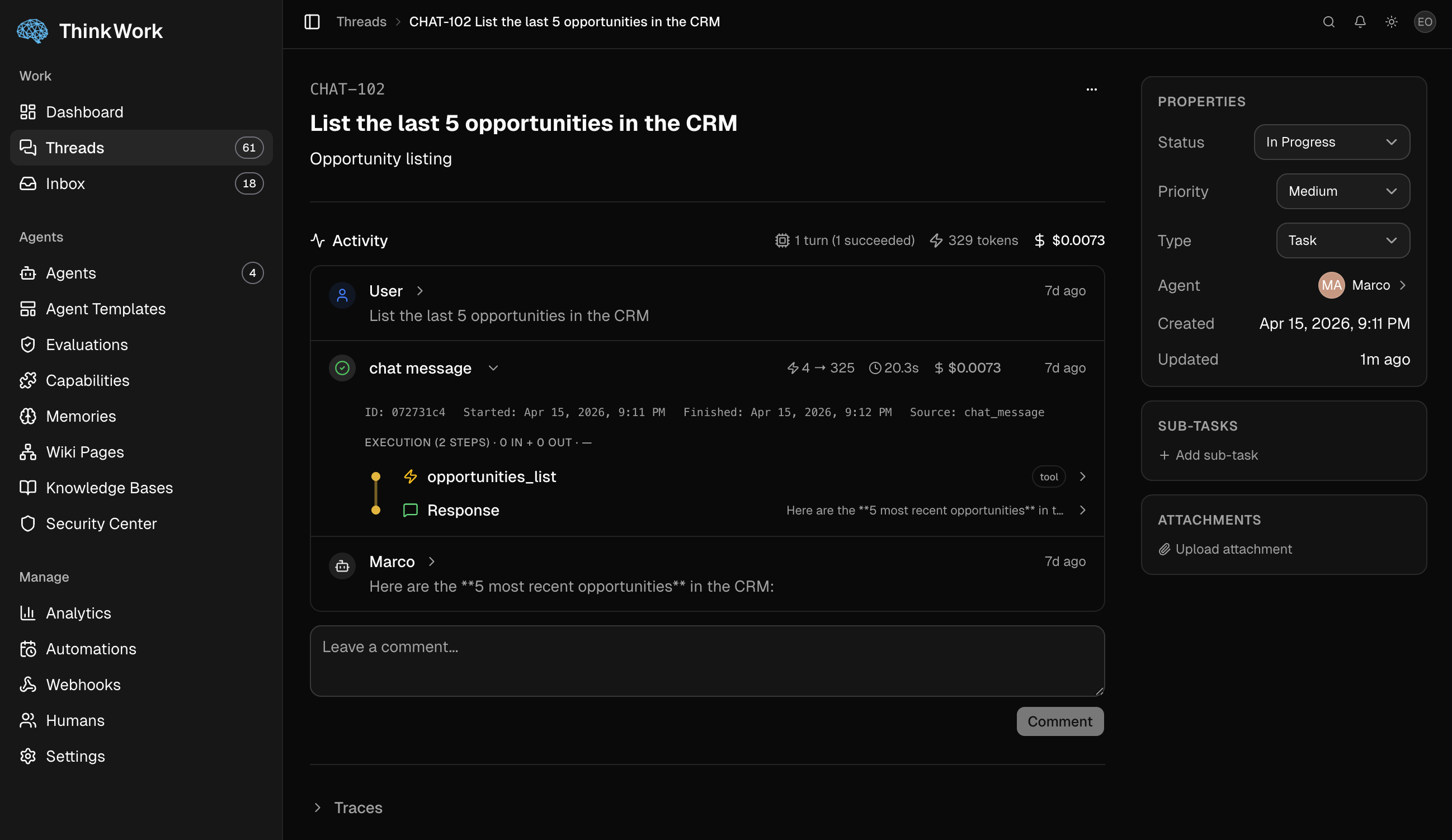 ThinkWork admin thread detail for CHAT-102 showing the user prompt, a chat-message turn with its tool call and response step, turn-level token count, duration, cost, and agent attribution to Marco